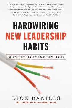 Hardwiring New Leadership Habits - Daniels, Dick