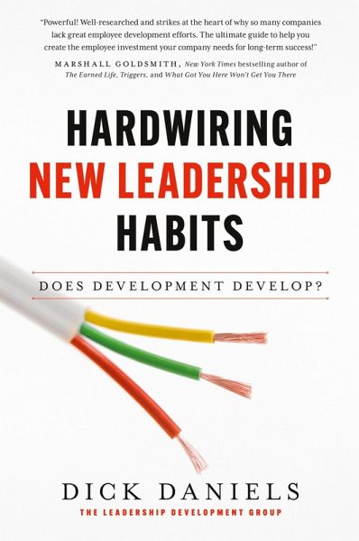 Hardwiring New Leadership Habits Hardwiring New Leadership Habits