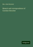 Memoir and correspondence of Caroline Herschel Memoir and correspondence of Caroline Herschel
