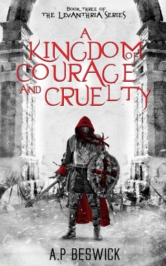 Cover A Kingdom Of Courage And Cruelty