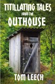Titillating Tales from the Outhouse
