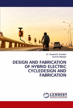 DESIGN AND FABRICATION OF HYBRID ELECTRIC CYCLEDESIGN AND FABRICATION