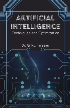 Artificial Intelligence Techniques and Optimization - Kumaresan, G.