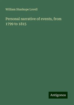 Personal narrative of events, from 1799 to 1815 - Lovell, William Stanhope