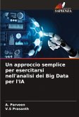 Un approccio semplice per esercitarsi nell'analisi dei Big Data per l'IA