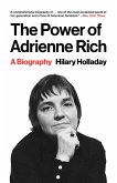 The Power of Adrienne Rich The Power of Adrienne Rich