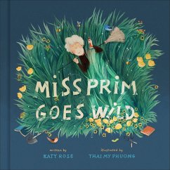 Miss Prim Goes Wild - Rose, Katy