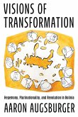 Visions of Transformation Visions of Transformation
