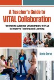 A Teacher's Guide to Vital Collaboration