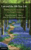 Law and the 100-Year Life Law and the 100-Year Life