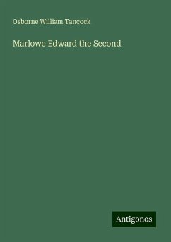 Marlowe Edward the Second - Tancock, Osborne William