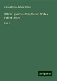 Official gazette of the United States Patent Office Official gazette of the United States Patent Office
