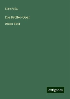 Die Bettler-Oper - Polko, Elise