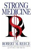 Strong Medicine Strong Medicine
