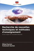Recherche de nouvelles techniques et méthodes d'enseignement
