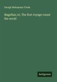 Magellan; or, The first voyage round the world