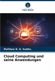 Cloud Computing und seine Anwendungen Cloud Computing und seine Anwendungen