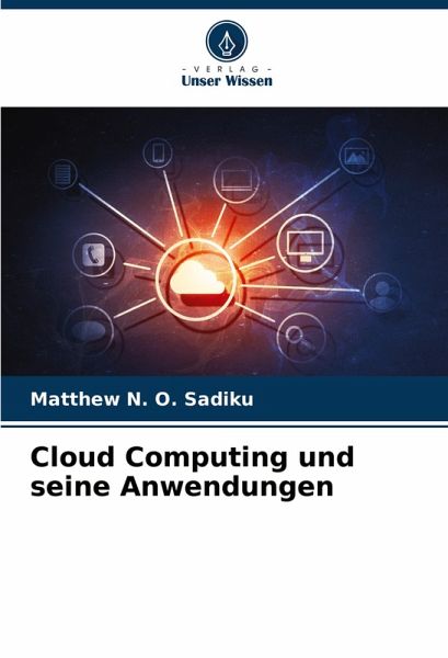 Cloud Computing und seine Anwendungen Cloud Computing und seine Anwendungen