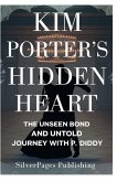 Kim Porter's Hidden Heart