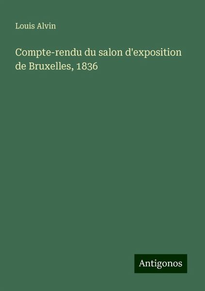 Compte-rendu du salon d'exposition de Bruxelles, 1836