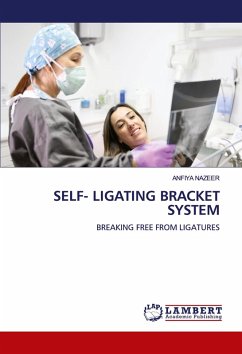 SELF- LIGATING BRACKET SYSTEM SELF- LIGATING BRACKET SYSTEM