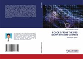ECHOES FROM THE PRE-DAWN UNSEEN COSMOS ECHOES FROM THE PRE-DAWN UNSEEN COSMOS