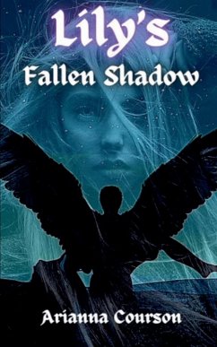 Lily's Fallen Shadow - Courson, Arianna