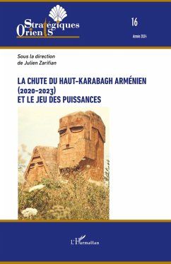 Cover La chute du Haut-Karabagh arménien (2020-2023) et le jeu des puissances