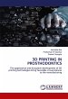 3D PRINTING IN PROSTHODONTICS - Bild 1