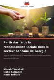 Particularité de la responsabilité sociale dans le secteur bancaire de Géorgie Particularité de la responsabilité sociale dans le secteur bancaire de Géorgie