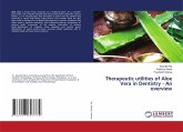 Therapeutic utilities of Aloe Vera in Dentistry - An overview Therapeutic utilities of Aloe Vera in Dentistry - An overview