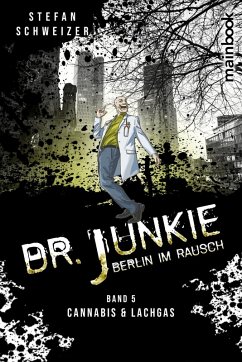 Cover Dr. Junkie - Berlin im Rausch (eBook, ePUB)