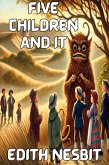 Five Children And It(Illustrated) (eBook, ePUB) Five Children And It(Illustrated) (eBook, ePUB)