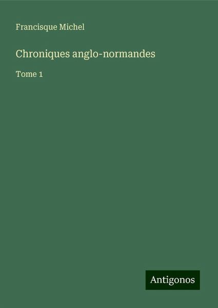 Chroniques anglo-normandes Chroniques anglo-normandes