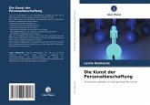 Die Kunst der Personalbeschaffung