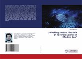 Unlocking Justice: The Role of Forensic Science in Modern Law"