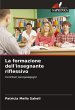 La formazione dell'insegnante riflessivo - Bild 1