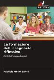 La formazione dell'insegnante riflessivo