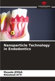 Nanoparticle Technology in Endodontics Nanoparticle Technology in Endodontics