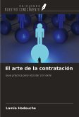 El arte de la contratación El arte de la contratación