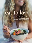 Eat to Love Eat to Love