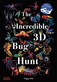 The Incredible 3D Bug Hunt The Incredible 3D Bug Hunt