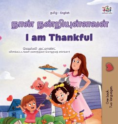 I am Thankful (Tamil English Bilingual Children's Book) - Admont, Shelley; Books, Kidkiddos