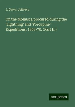 On the Mollusca procured during the ¿Lightning¿ and ¿Porcupine¿ Expeditions, 1868-70. (Part II.) - Jeffreys, J. Gwyn.