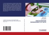 DISCOLORATION MANAGEMENT OF TEETH DISCOLORATION MANAGEMENT OF TEETH
