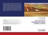 Soil Transmitted Helminthiasis among Children in Africa Soil Transmitted Helminthiasis among Children in Africa