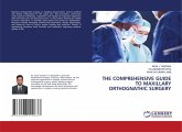 THE COMPREHENSIVE GUIDE TO MAXILLARY ORTHOGNATHIC SURGERY THE COMPREHENSIVE GUIDE TO MAXILLARY ORTHOGNATHIC SURGERY