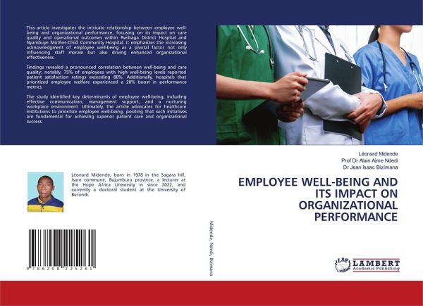 EMPLOYEE WELL-BEING AND ITS IMPACT ON ORGANIZATIONAL PERFORMANCE EMPLOYEE WELL-BEING AND ITS IMPACT ON ORGANIZATIONAL PERFORMANCE