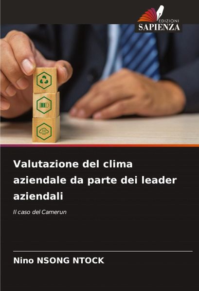 Valutazione del clima aziendale da parte dei leader aziendali Valutazione del clima aziendale da parte dei leader aziendali
