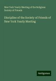 Discipline of the Society of Friends of New York Yearly Meeting Discipline of the Society of Friends of New York Yearly Meeting